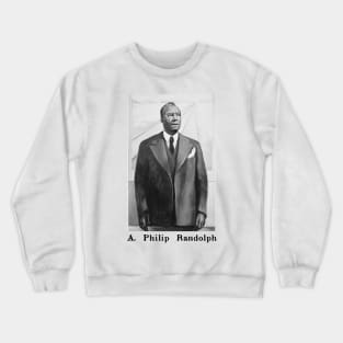 A. Philip Randolph Portrait Crewneck Sweatshirt